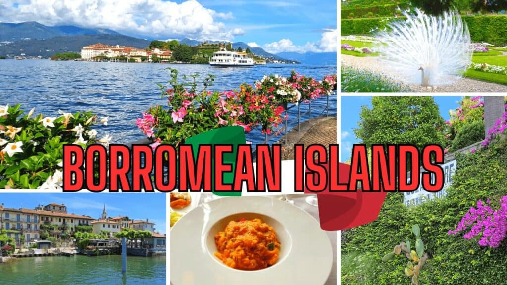 TOP TIPS for the 3 Lake Maggiore Borromean Islands Italy