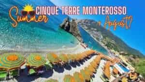 Read more about the article Cinque Terre Monterosso beach in August?