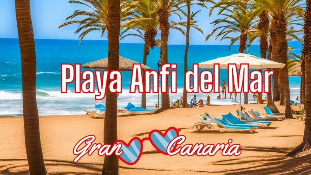 The Caribbean Beach of Gran Canaria: Your Vacation Guide to Playa Anfi del Mar